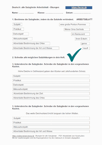 Bestimme alle Satzglieder: Subjekt, Prädikat, Objekte, adverbiale Bestimmungen.