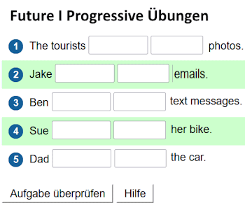Übungen für die Bildung des Future I progressive.