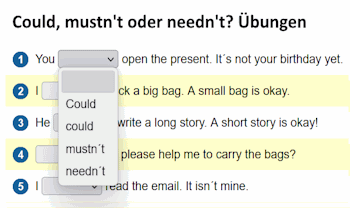 Übungen für could, mustn't und needn't.